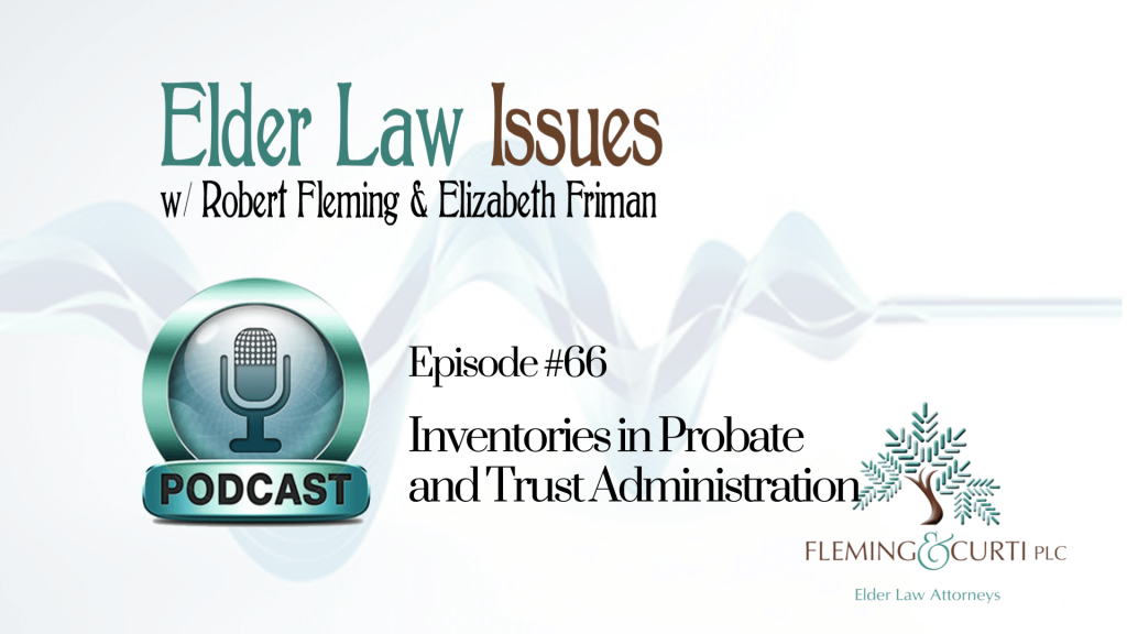 Inventories in probate and trust administration