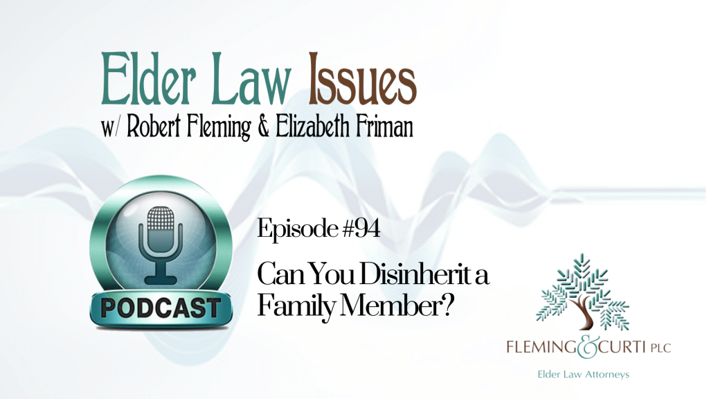 Can you disinherit a family member?