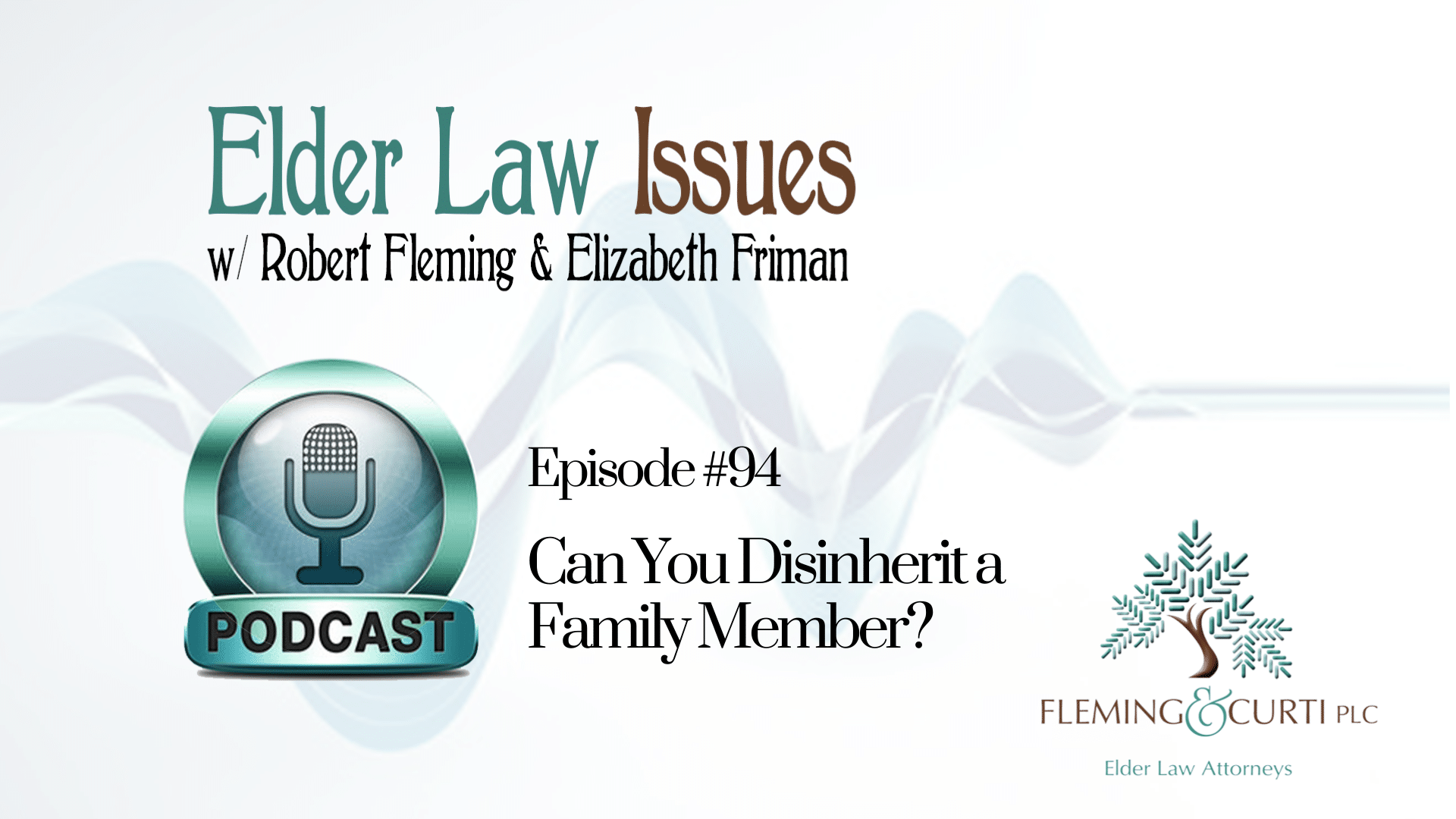 Can you disinherit a family member?