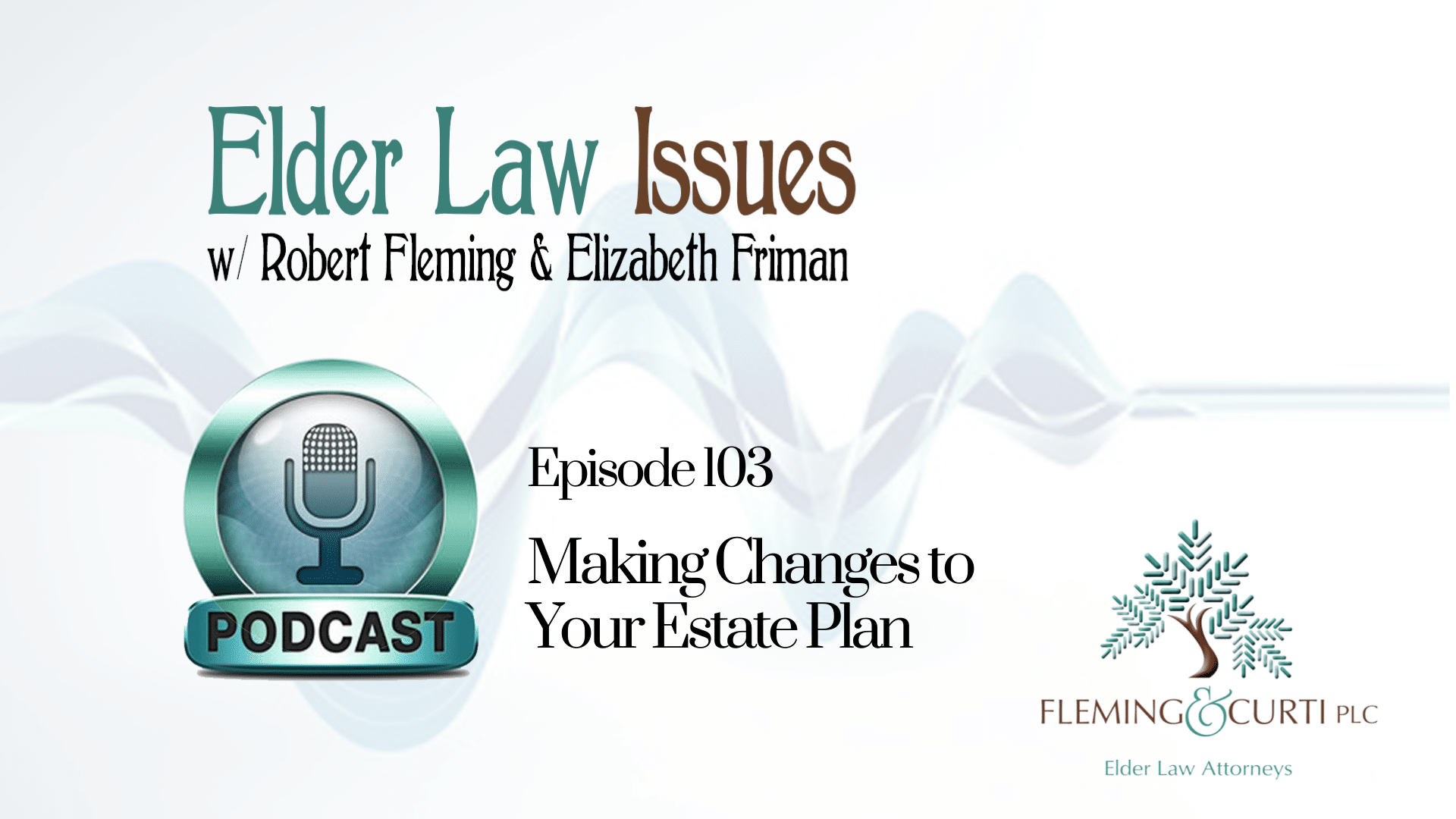 Making changes to your estate plan