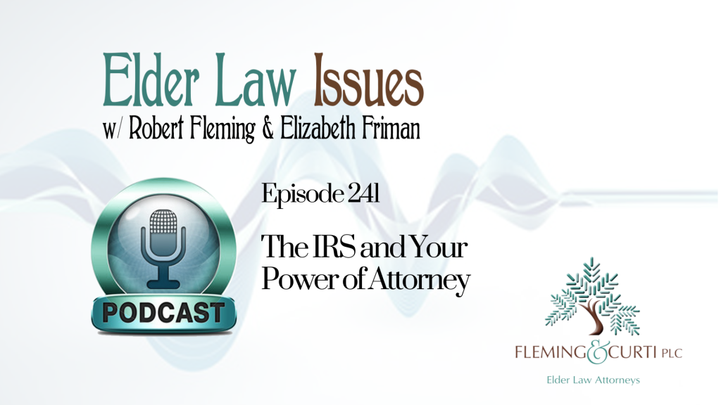 The IRS and Your Power of Attorney