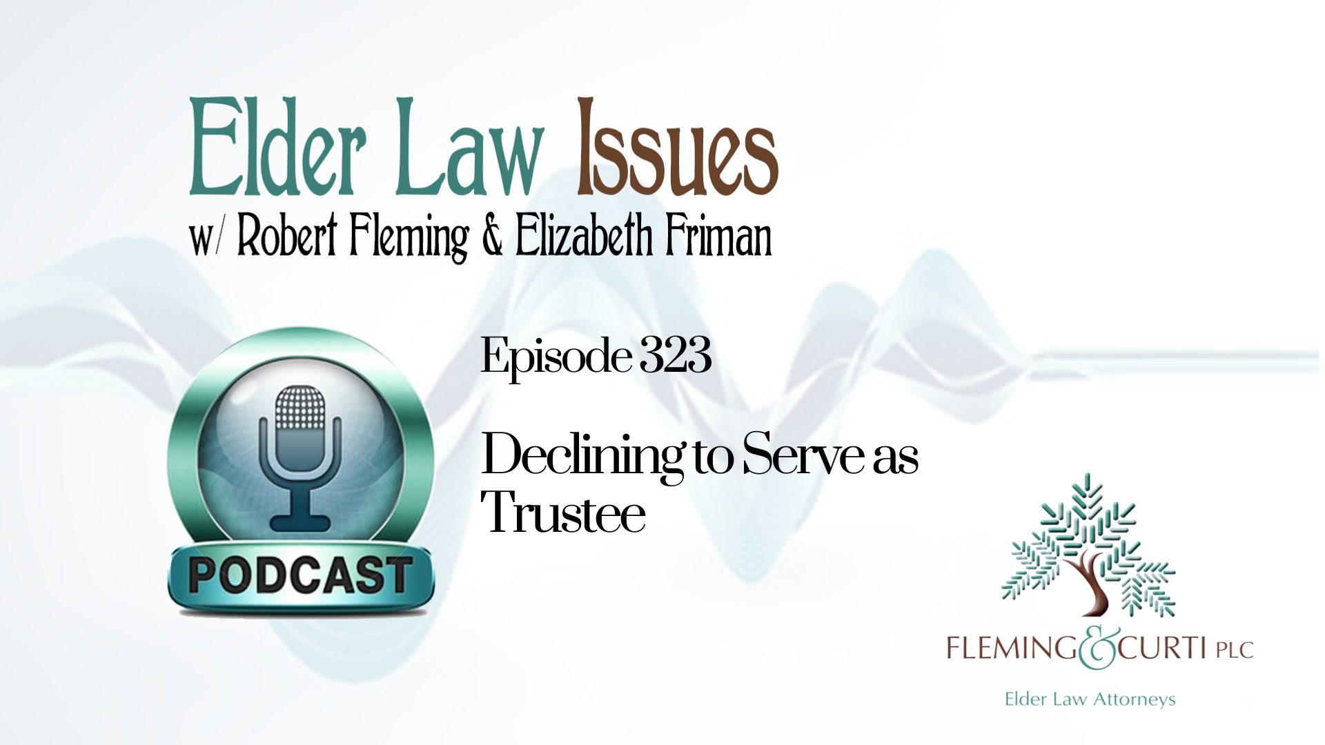 Declining to Serve as Trustee